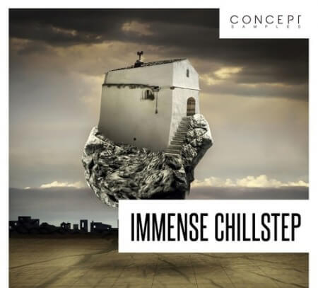 Concept Samples Immense Chillstep WAV